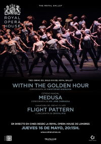 The Royal Ballet: Within the Golden Hour / Medusa / Flight Pattern (2019)