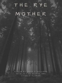 The Rye Mother (2021)