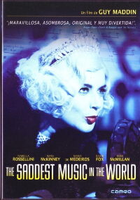 The Saddest Music in the World (2003)