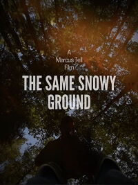The Same Snowy Ground (2020)