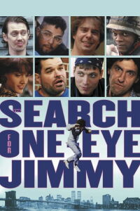 The Search for One-eye Jimmy (1994)