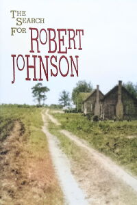 The Search For Robert Johnson (1992)