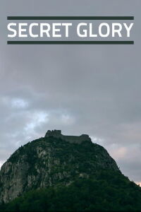 The Secret Glory (2001)