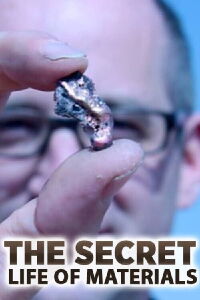 The Secret Life of Materials (2015)
