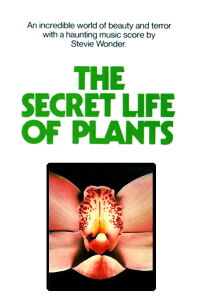 The Secret Life of Plants (1978)