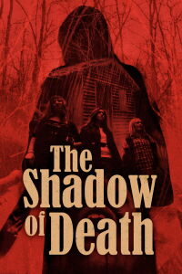 The Shadow of Death (2012)