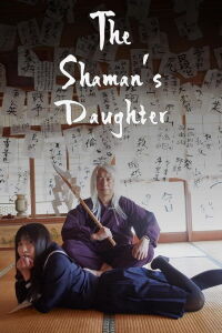 The Shaman’s Daughter (2021)