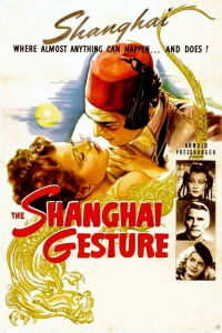 The Shanghai Gesture (1941)