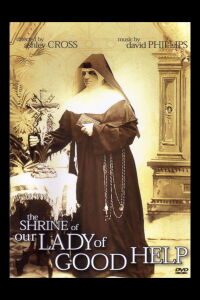 The Shrine of Our Lady of Good Help (2014)