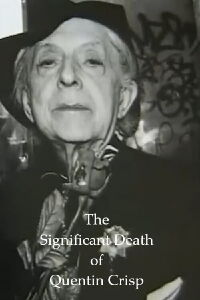 The Significant Death of Quentin Crisp (2001)