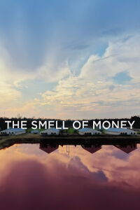 The Smell of Money (2023)