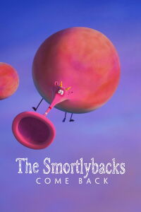 The Smortlybacks Come Back! (2022)