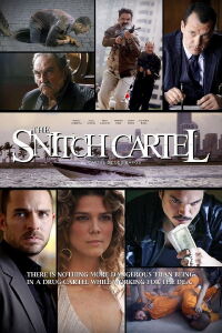The Snitch Cartel (2011)