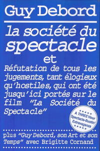 The Society of the Spectacle (1974)