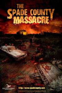 The Spade County Massacre (2011)