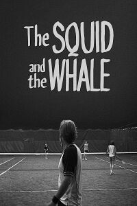 The Squid and the Whale (2005)