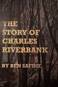 The Story of Charles Riverbank (2008)