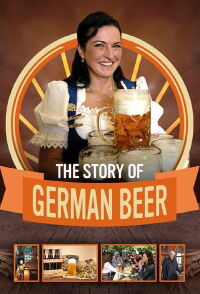 The Story of German Beer (2016)