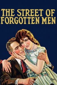 The Street of Forgotten Men (1925)