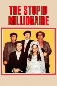 The Stupid Millionaire (1974)