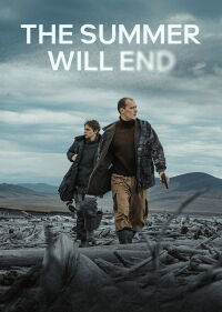 The Summer Will End (2025)