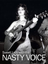 THE SWEET LADY WITH THE NASTY VOICE (2008)