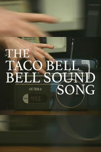 The Taco Bell Bell Sound Song (2024)
