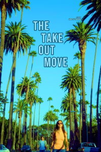 The Take Out Move (2021)