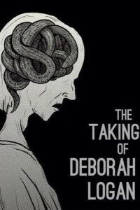 The Taking of Deborah Logan (2014)
