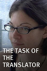 The Task of the Translator (2010)