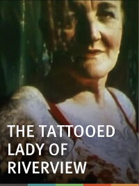 The Tattooed Lady of Riverview (1967)