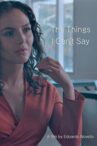 The Things I Can't Say (2023)