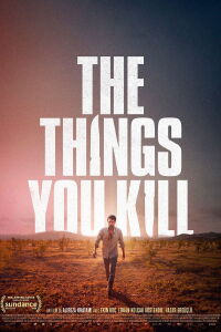 The Things You Kill (2025)