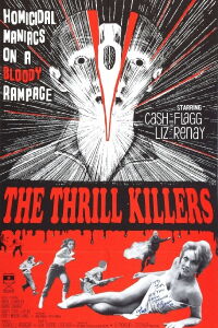 The Thrill Killers (1964)