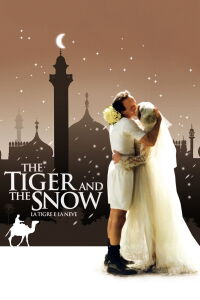 The Tiger and the Snow (2005)