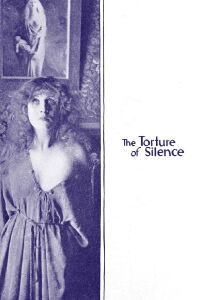 The Torture of Silence (1917)