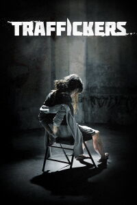 The Traffickers (2012)