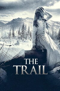 The Trail (2013)