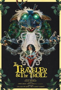 The Traveler & The Troll (2025)
