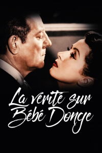 The Truth About Bebe Donge (1952)