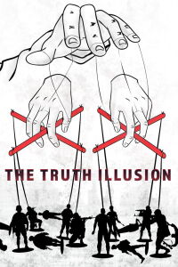 The Truth Illusion (2022)