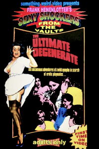 The Ultimate Degenerate (1969)