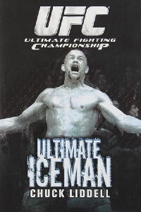 The Ultimate Iceman: Chuck Liddell (2007)