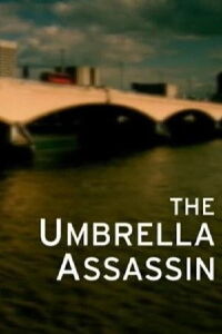 The Umbrella Assassin (2006)