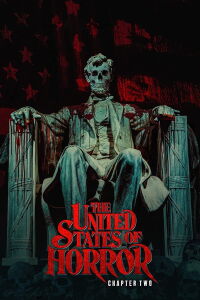 The United States of Horror: Chapter 2 (2022)
