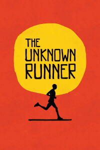 The Unknown Runner (2013)