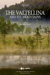 The Valtellina and Its Mountains (2017)