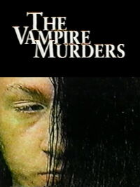 The Vampire Murders (1999)