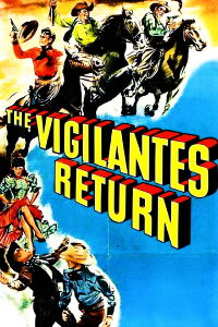 The Vigilantes Return (1947)