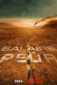 The Wages of Fear (2024)